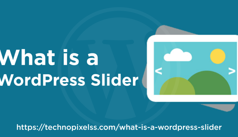 What is a WordPress Slider?